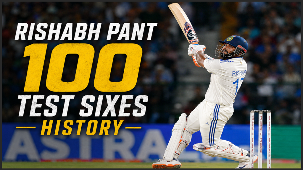 Rishabh Pant 100 Test sixes milestone