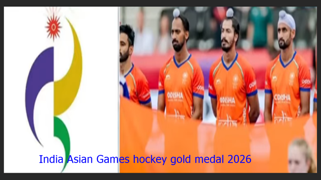 India Asian Games hockey gold medal 2026